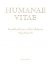 Humanae Vitae: Encyclical Letter of His Holiness Paul VI