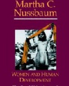 Women and Human Development: The Capabilities Approach (The Seeley Lectures)