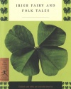 Irish Fairy and Folk Tales (Modern Library Classics)