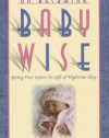 On Becoming Baby Wise: Giving Your Infant the GIFT of Nighttime Sleep