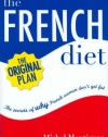 The French Diet: Why French Women Don't Get Fat