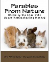 Parables From Nature Utilizing the Charlotte Mason Homeschooling Method