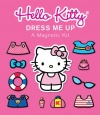 Hello Kitty: Dress Me Up: A Magnetic Kit