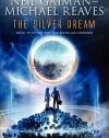 The Silver Dream: An InterWorld Novel