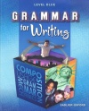 Grammar for Writing: Level Blue