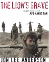 The Lion's Grave: Dispatches from Afghanistan