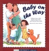 Baby on the Way (Sears Children Library)