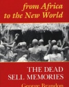 Santeria from Africa to the New World: The Dead Sell Memories (Blacks in the Diaspora)