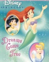 Dreams Come True (Disney Princess) (Super Coloring Time)