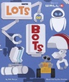 Lots of Bots (Wall-E)