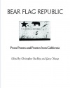 Bear Flag Republic: Prose Poems and Poetics from California
