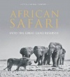 African Safari: Into the Great Game Reserves