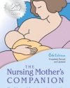 The Nursing Mother's Companion - 6th Edition