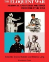 The Eloquent War: Personal and Public Writings from the Civil War