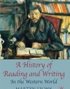 A History of Reading and Writing: In the Western World