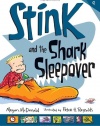Stink and the Shark Sleepover (Book #9)