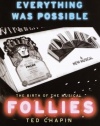 Everything Was Possible: The Birth of the Musical Follies