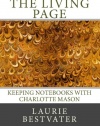 The Living Page: Keeping Notebooks with Charlotte Mason