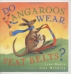 Do Kangaroos Wear Seatbelts?