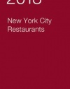 2013 New York City Restaurants (Zagat Survey: New York City Restaurants)
