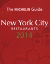 MICHELIN Guide New York City 2014: Restaurants (Michelin Guide/Michelin)