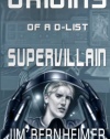 Origins of a D-List Supervillain (Volume 2)