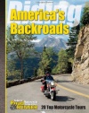 Riding America's Backroads: 20 Top Motorcycle Tours