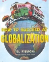 How to Succeed at Globalization: A Primer for Roadside Vendors (American Empire Project)