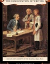 The Emancipation of Writing: German Civil Society in the Making, 1790s-1820s