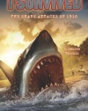 I Survived:  The Shark Attacks of 1916