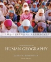 The Cultural Landscape: An Introduction to Human Geography (9th Edition)