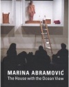Marina Abramovic: The House With the Ocean View
