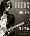 Rocks: My Life In and Out of Aerosmith