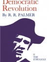 Age of the Democratic Revolution: The Struggle, Volume II