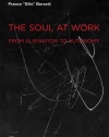 The Soul at Work: From Alienation to Autonomy (Semiotext(e) / Foreign Agents)