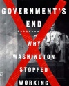 Government's End: Why Washington Stopped Working