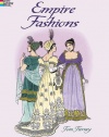 Empire Fashions (Dover Fashion Coloring Book)