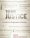 To Do Justice: A Guide for Progressive Christians