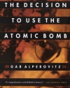 The Decision to Use the Atomic Bomb