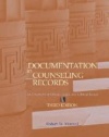 Documentation in Counseling Records: An Overview of Ethical, Legal, and Clinical Issues