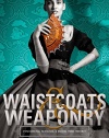 Waistcoats & Weaponry (Finishing School)