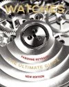 Watches: The Ultimate Guide