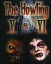 The Howling V & VI