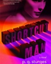 Shortcut Man: A Novel