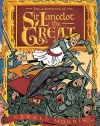 The Adventures of Sir Lancelot the Great (The Knights’ Tales Series)