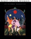 Night Flying Woman: An Ojibway Narrative (Native Voices)