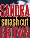 Smash Cut: A Novel