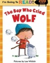 The Boy Who Cried Wolf (I'm Going to Read, Level 3)