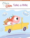 Clara and Clem Take a Ride (Penguin Young Readers, Level 1)