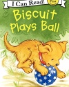 Biscuit Plays Ball (My First I Can Read)